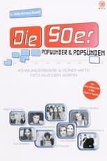 Poster de la película Die 90er - Popwunder & Popsünden