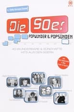 Poster de la película Die 90er - Popwunder & Popsünden