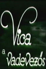 Poster de la película Vica, the Free Rover
