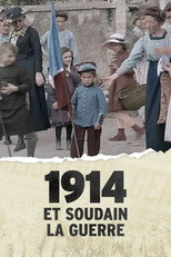 Poster de la película 1914, et soudain la guerre !