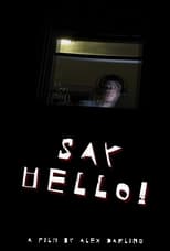 Poster de la película Say Hello!