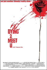 Poster de la película Dying 2 Meet U