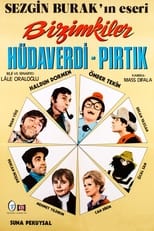 Poster de la película Bizimkiler: Hüdaverdi - Pırtık