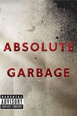 Poster de la película Absolute Garbage