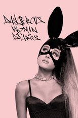 Poster de la serie Ariana Grande: Dangerous Woman Diaries