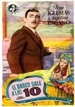 Poster de la película El barco sale a las diez