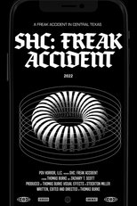 Poster de la película SHC: Freak Accident