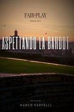 Poster de la película Aspettando la Bardot