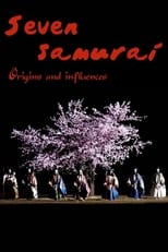 Poster de la película Seven Samurai: Origins and Influences