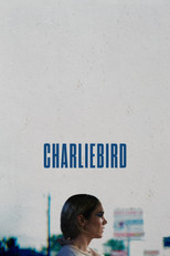 Poster de la película Charliebird