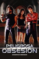 Poster de la película Dangerous Obsession