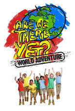 Poster de la serie Are We There Yet?: World Adventure
