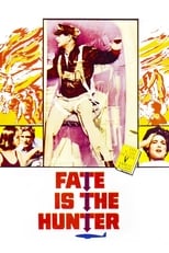 Poster de la película Fate Is the Hunter