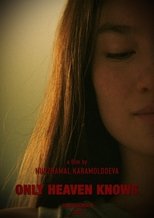 Poster de la película Only Heaven Knows