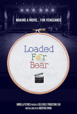 Poster de la película Loaded for Bear