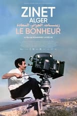 Poster de la película Zinet, Algiers, Happiness