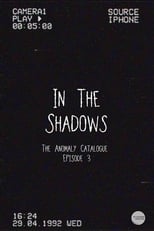 Poster de la película In The Shadows (The Anomaly Catalogue)