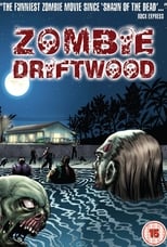 Poster de la película Zombie Driftwood