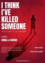 Poster de la película I Think I've Killed Someone