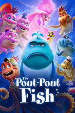 Poster de la película The Pout-Pout Fish