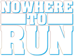 Logo Nowhere to Run