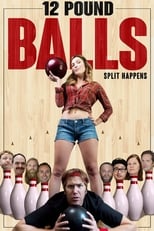 Poster de la película 12 Pound Balls