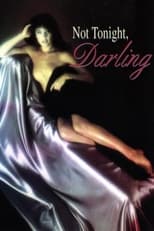 Poster de la película Not Tonight, Darling