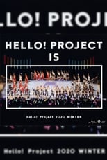 Poster de la película Hello! Project 2020 Winter ~HELLO! PROJECT IS [　　　　　]~