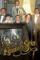 Poster de la serie Éramos Seis