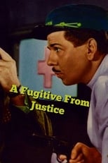 Poster de la película A Fugitive from Justice