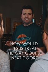 Poster de la película How Would Jesus Treat the Gay Couple Next Door?