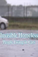 Poster de la película Invisible Homeless: People Living in Cars