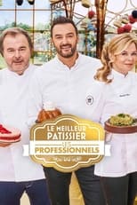 Poster de la serie Le Meilleur Pâtissier : Les Professionnels