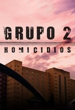 Poster de la serie Grupo 2: Homicidios