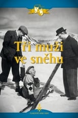 Poster de la película Tři muži ve sněhu