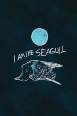Poster de la película I Am The Seagull
