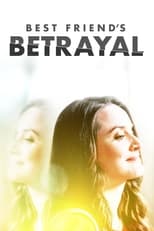 Poster de la película Best Friend's Betrayal