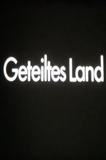 Poster de la película Geteiltes Land