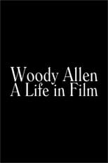 Poster de la película Woody Allen: A Life in Film
