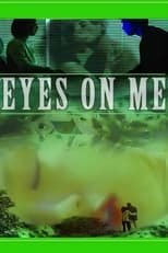 Poster de la película Eyes on Me