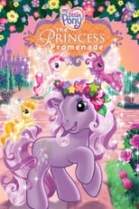 Poster de la película My Little Pony: The Princess Promenade