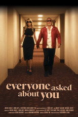 Poster de la película Everyone Asked About You