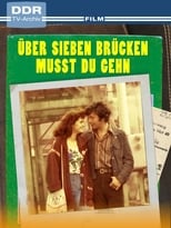 Poster de la película Über sieben Brücken mußt du gehn