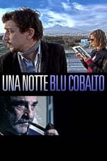 Poster de la película Una notte blu cobalto