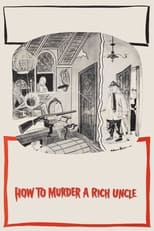 Poster de la película How to Murder a Rich Uncle