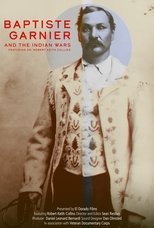 Poster de la película Baptiste Garnier and the Indian Wars