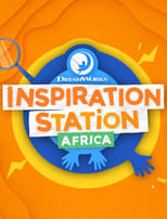 Poster de la serie DreamWorks Inspiration Station (Africa)