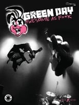 Poster de la película Green Day: Awesome as Fuck