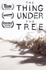 Poster de la película The Thing Under the Tree