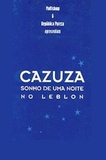 Poster de la película Cazuza - A Leblon Night's Dream